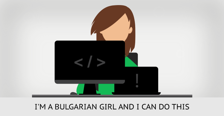 Women In IT... In Bulgaria It's a Different Story by Paiyak Dev